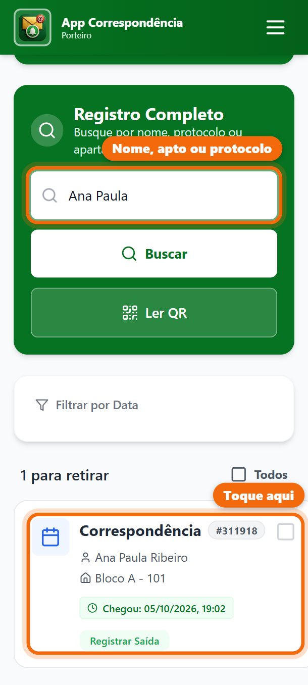 Passo 2: Em Registro Completo, digite o nome, o apartamento ou o protocolo. Toque no cartão da correspondência.
